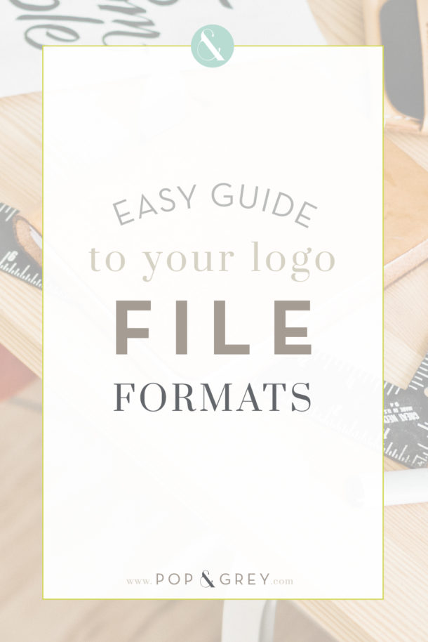 Easy Guide To Your Logo File Formats Pop And Grey