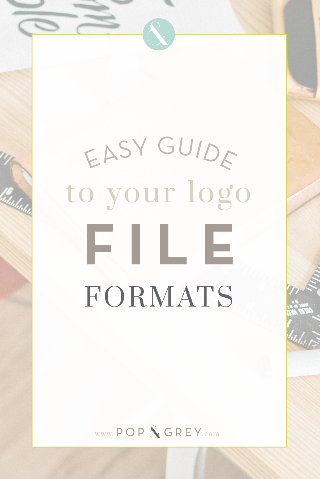 Easy guide to your logo file formats by Pop & Grey