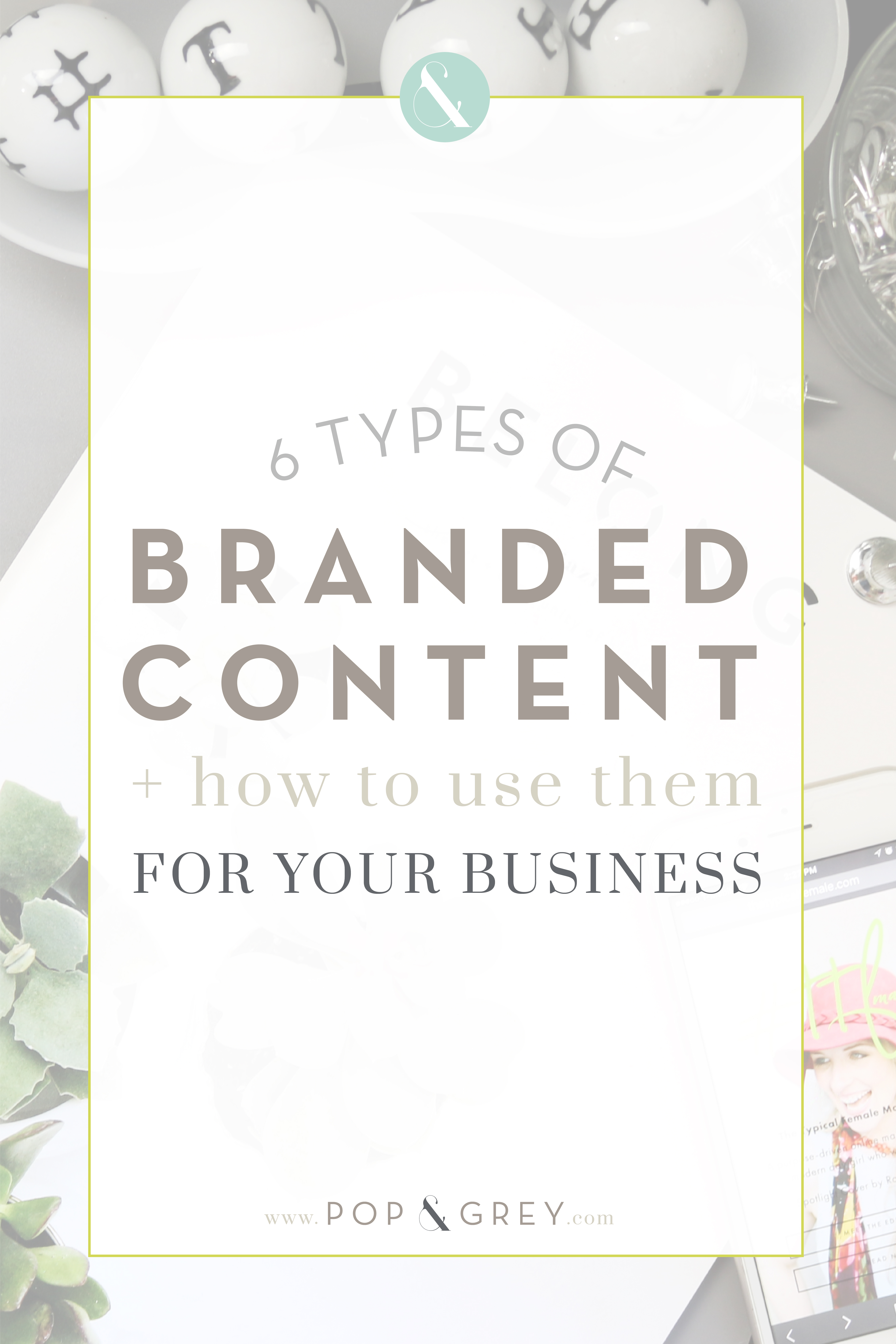 6 types of branded content and how to use them by Pop and Grey